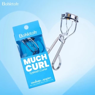 Bohktoh Much Curl Eyelash Curler ที่ดัดขนตาบอกต่อ
