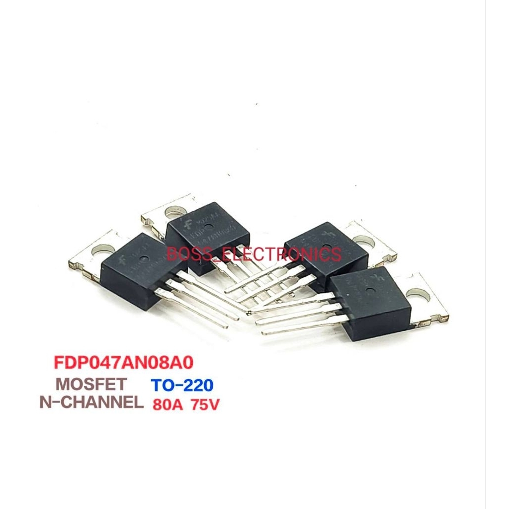 ราคา 1ตัว 👉👉 FDP047AN08A0 047AN08A 047AN08 มอสเฟต 3ขา  MOSFET N-CHANNEL UltraFET  75V 80A TO-220AB