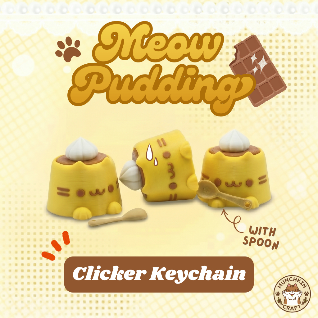 🍮 พวงกุญแจ Clicker น้องแมวพุดดิ้ง "Meow Pudding" (งาน 3D Print) ห้อยกระเป๋า ของเล่นคลายเครียด มาพร้อมกับ ชาร์มช้อนจิ๋ว!
