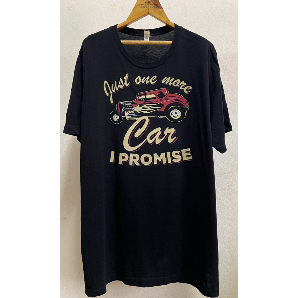 เสื้อยืดมือ 2 "Just one more Car I PROMISE" ขออีกคันเดียวจริงๆ