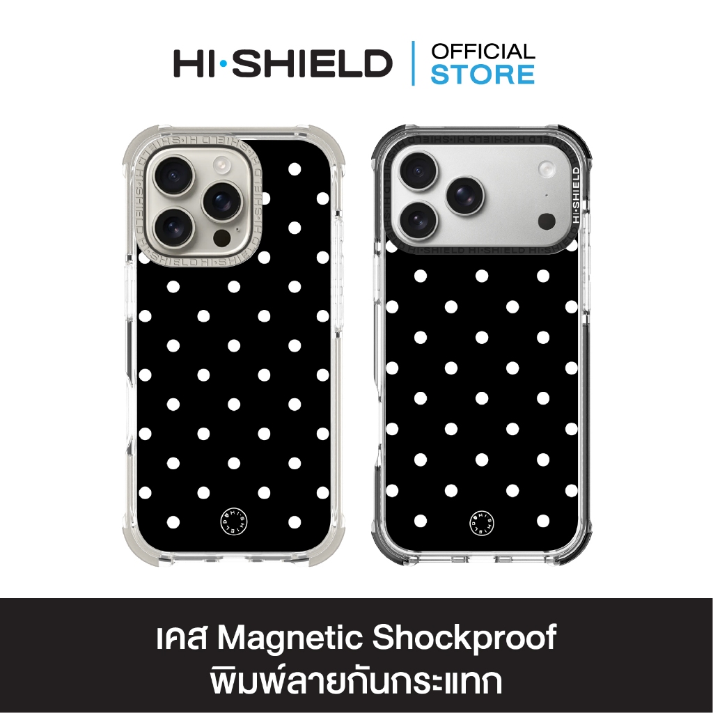 HI-SHIELD Magnetic Shockproof Case รุ่น Polkadot S207 [iPhone17/iPhone16/iPhone15/iPhone14] - เคสแม่เหล็ก