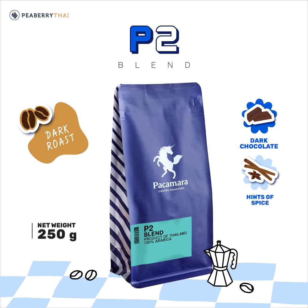 Pacamara P2 Blend 250g เมล็ดกาแฟอาราบิก้า 100% คั่วเข้ม ขนาดบรรจุ 250 กรัม