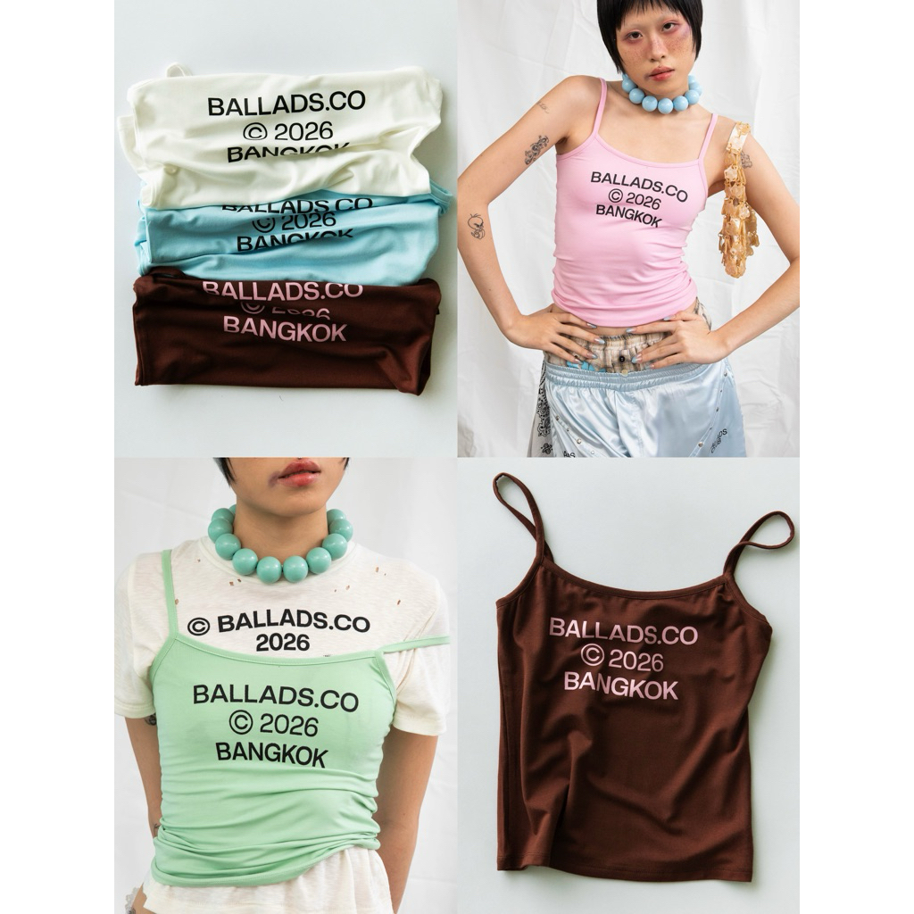 BALLADS BANGKOK CAMI เสื้อสายเดี่ยว มี 5 สี hot pink,hard green,dry brown พร้อมส่ง