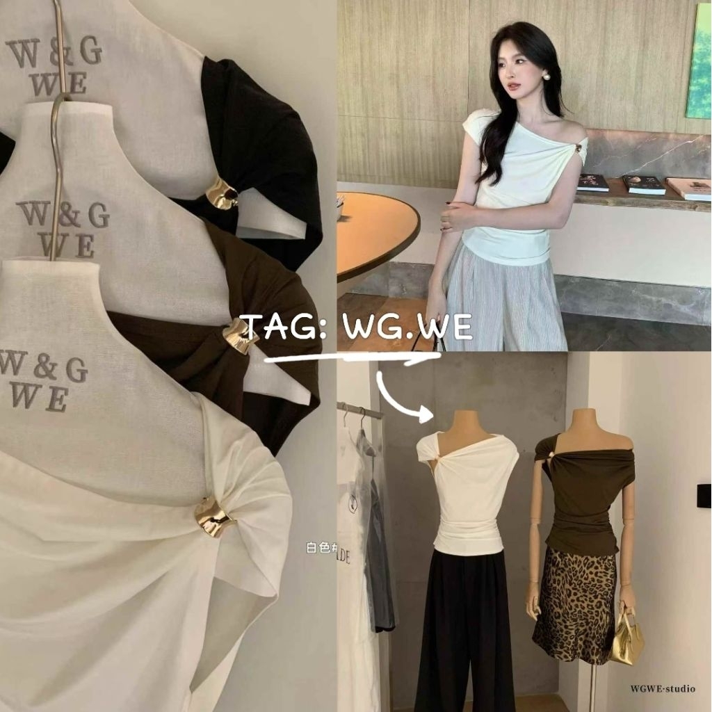✅️พร้อมส่ง *จาก🇹🇭 TAG : WGWE เสื้อปาดไหล่ แต่งอะไหล่ ลุคเรียบดูแพง ผ้าสปริงตัวใส่สบาย