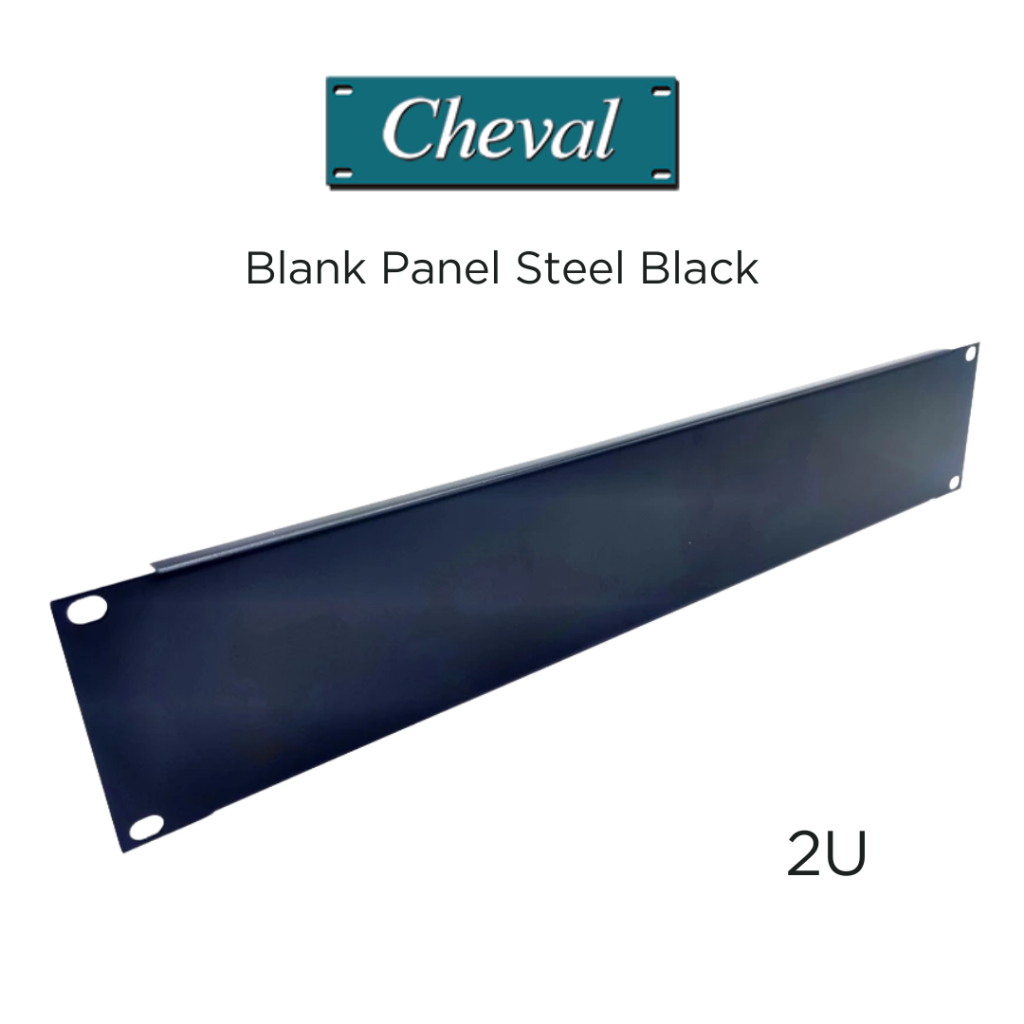 CHEVAL Blank Panel 2U,แผ่นปิดช่องว่างระหว่าง U ของตู้  Rack 19” ช่วยให้คุณสามารถควบคลุมอุณหภูมิภายในตู้ได้อย่างสมบูรณ์