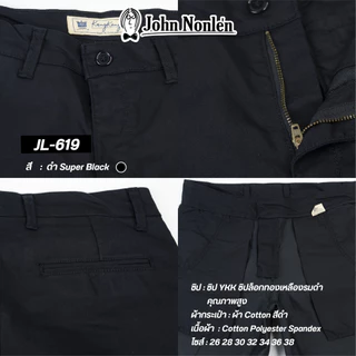 John Nonle่n กางเกงขายาว ชิโน่ ดำ Super Black สุดพรีเมี่ยม คุณภาพเกินราคา รุ่น JL-619