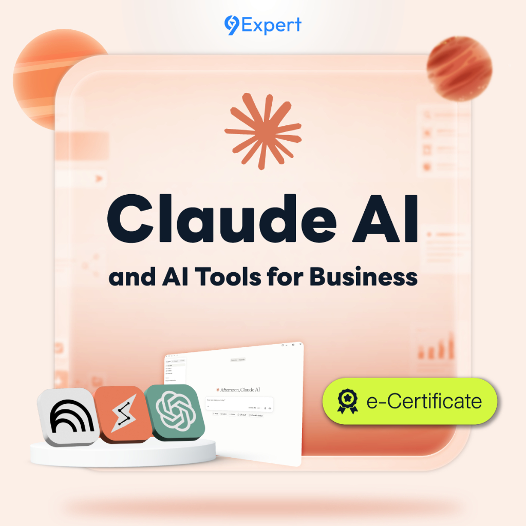9Expert | คอร์สออนไลน์ Claude AI and AI Tools for Business