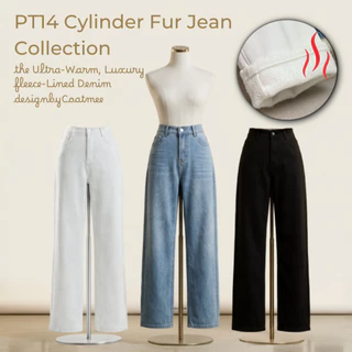 PT14 กางเกงยีนส์เอวสูง ขากระบอกบุขน CYLINDER FUR JEAN