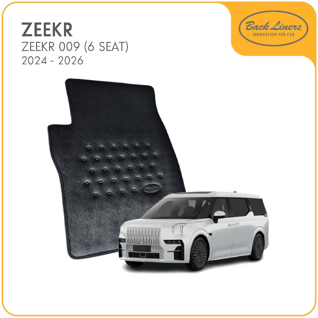 [Back Liners] ZEEKR พรมปูพื้นรถยนต์เข้ารูป ZEEKR 009 (6 SEAT) 2024 - 2026