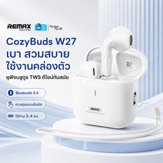 Remax SmallTalk BT CozyBuds w27 - หูฟังไร้สาย บลูทูธ รูปแบบ earbud ขนาดเล็ก น้ำหนักเบา