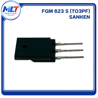 FGM623S (TO-3PF) จากแบรนด์ Sanken ไอซี-ทรานซิสเตอร์ IC-TR