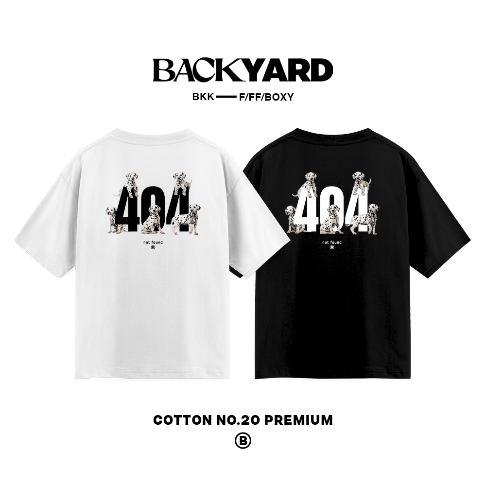 BACKYARD-เสื้อOversize/Boxy ลาย 404 not found ผ้าCotton100% Premium No.20