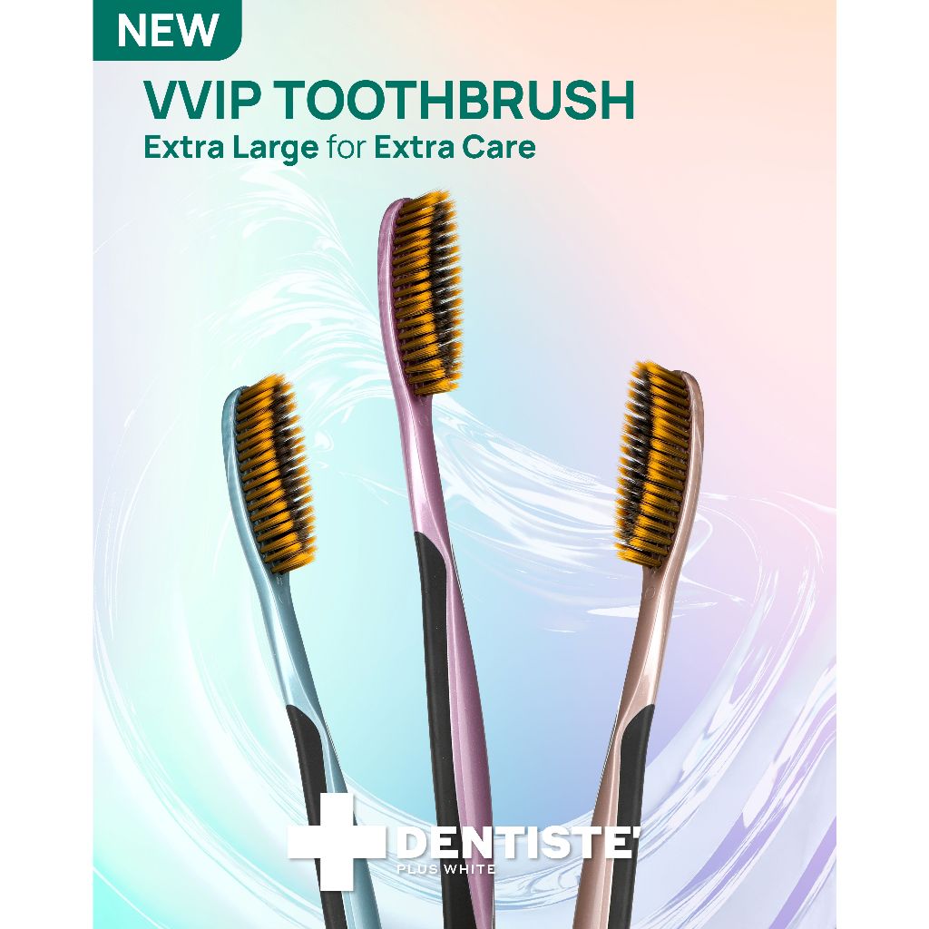 [ใหม่!] Dentiste' VVIP ToothBrush Extra Large for Extra Care