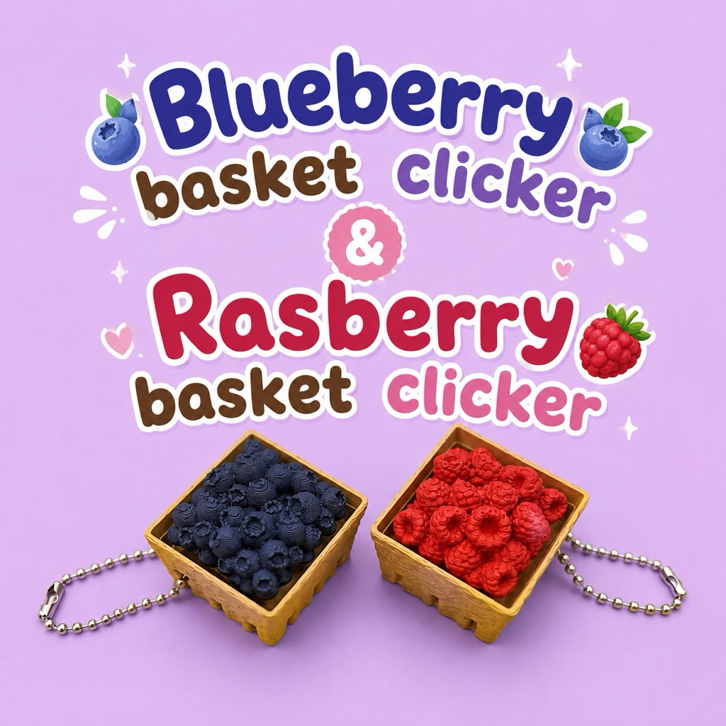 พร้อมส่ง Blueberry & Raspberry Basket Clicker พวงกุญแจตะกร้าผลไม้จิ๋ว ของเล่นกดคลิก 3D Printing
