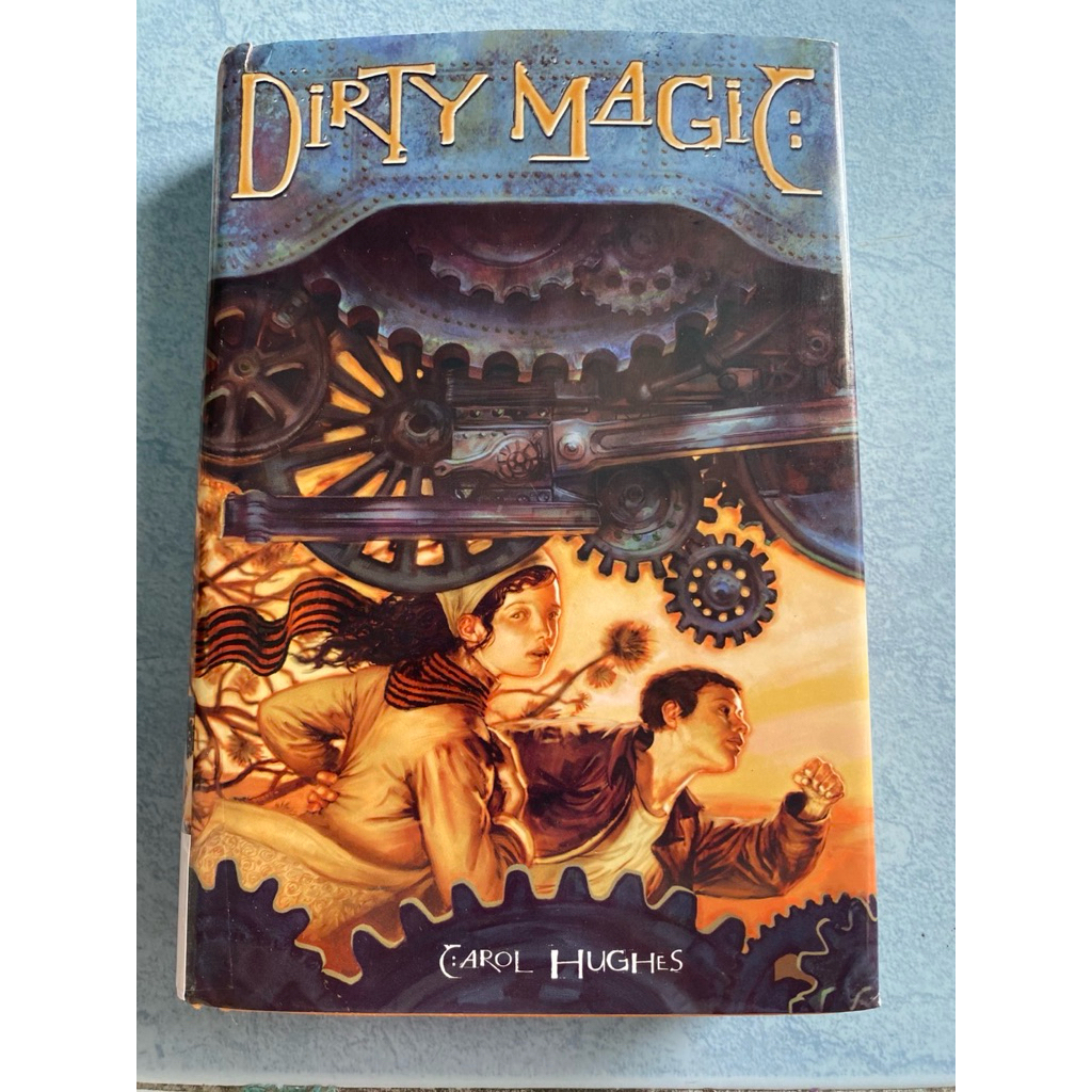 DIRTY MAGIC/ CAROL HUGHES