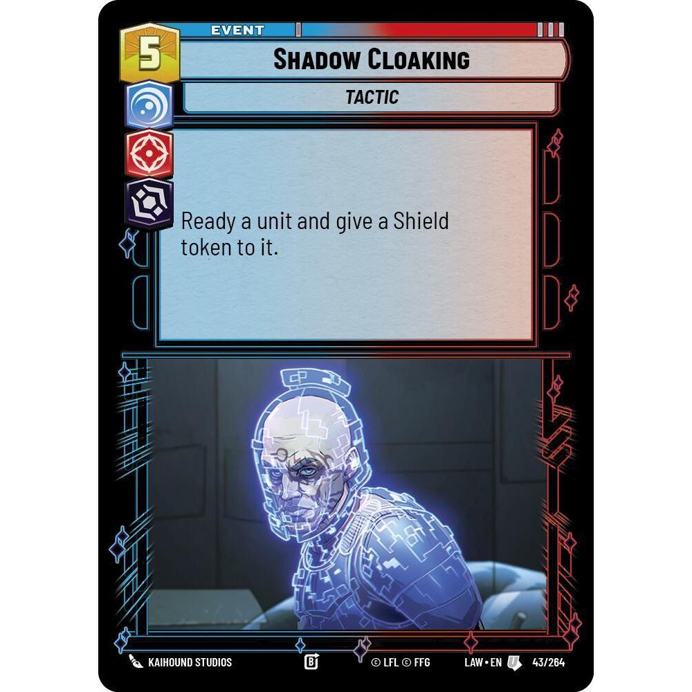 Shadow Cloaking - A Lawless Time (LAW) Star Wars : Unlimited TCG
