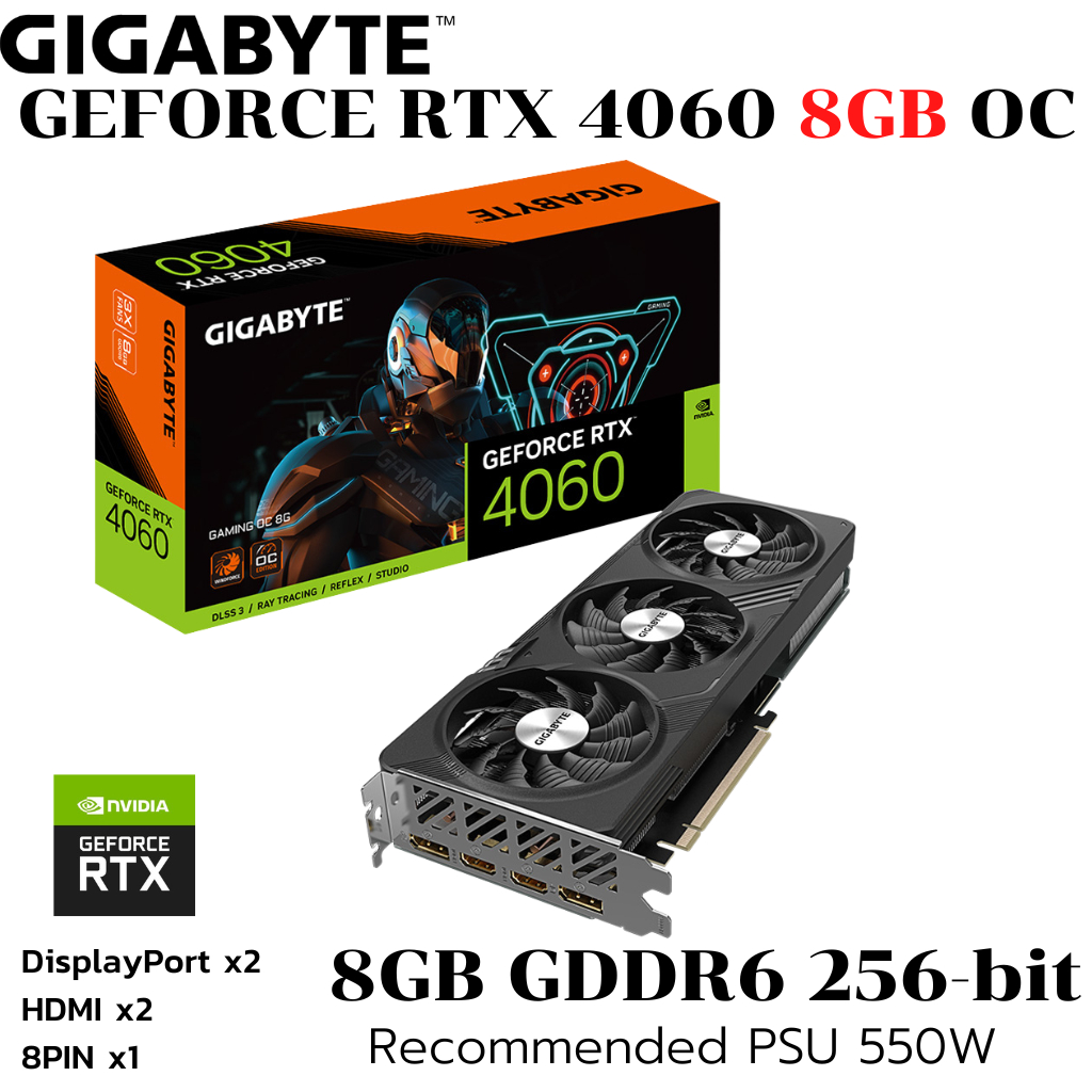 VGA (การ์ดแสดงผล) GIGABYTE GEFORCE RTX 4060 GAMING OC 8G - 8GB GDDR6