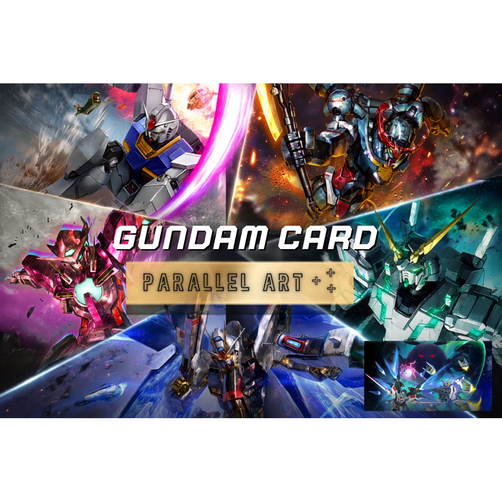 Gundam Card Parallel Art (+,++) GD01 GD02 GD03 GD04 EB01 GD05