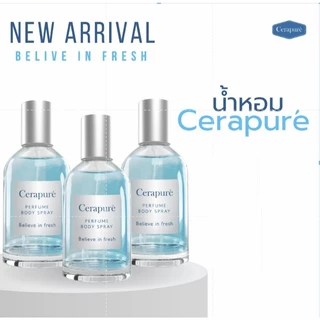 พร้อมส่งฟรี!! น้ำหอมเซราเพียวเร่ Cerapure Perfume Body Spray Believe In Fresh 50ml.