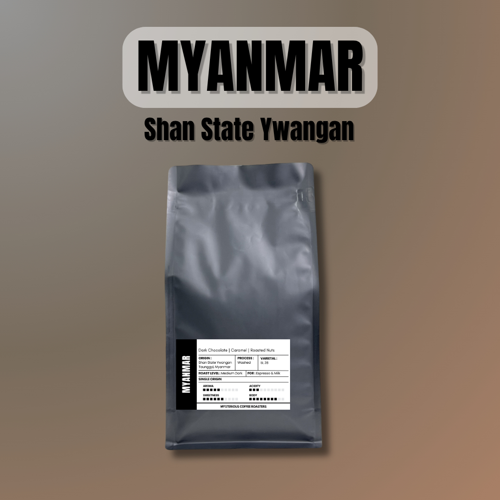 MYANMAR Shan State  กาแฟเบลนด์ Myanmar Shan State  | Medium Dark roast