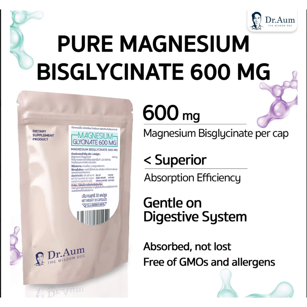 Dr.Aum Pure Magnesium Glycinate 600 mg/capsule ด็อกเตอร์อั้ม แม็กนีเซียม ไกลซิเนต 600 มก/แคป magnesium bisglycinate thumbnail 4