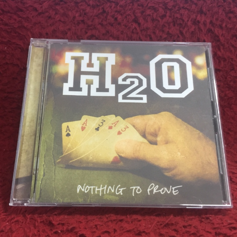 CD H2O - Nothing to Prove สภาพตามปก CA123-153