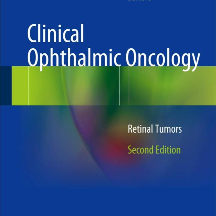 หนังสือ Clinical Ophthalmic Oncology: Retinal Tumors ed 2/2014