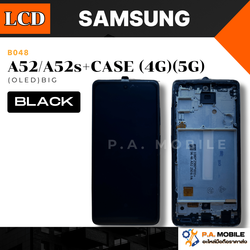 หน้าจอ LCD สำหรับ Samsung A52/A52s(4G)(5G)