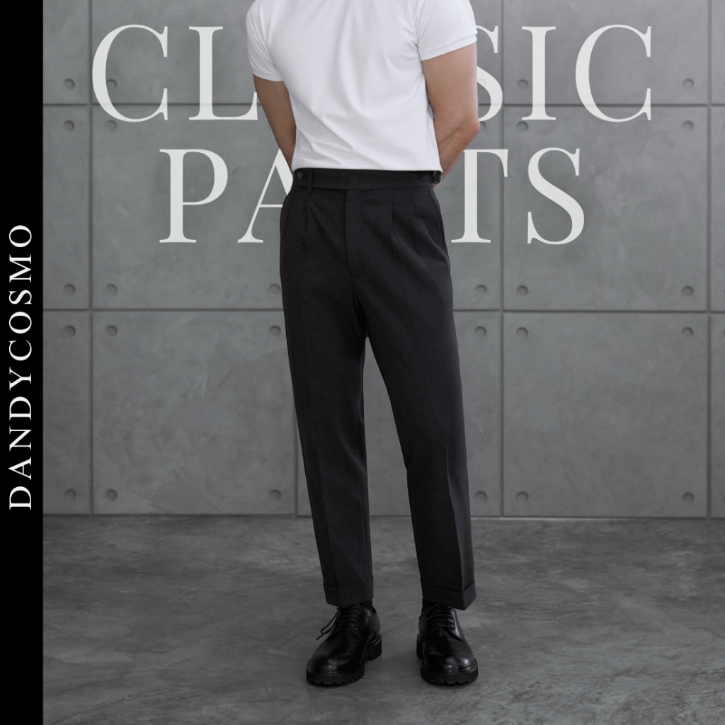 DANDY COSMO | [5สี]กางเกง Classic Pant Double Pleated Trouser รุ่นอัพเกรด 2024 [ ✂️มีบริการตัดความยาว ] Dandy Cosmo