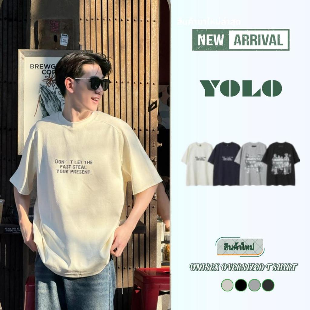 YOLO เสื้อยืด OVERSIZE โอเวอร์ไซส์ เสื้อยืดคอกลม คอตฟิต สวมใส่สบาย อยู่ทรง ไม่ร้อน 2552