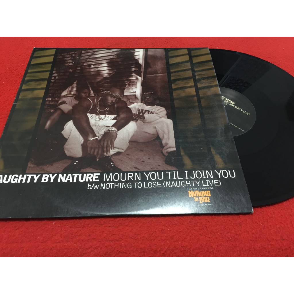 Mourn You Til I Join You -  Naughty By Nature  ขนาด 12 นิ้ว LP B1.87
