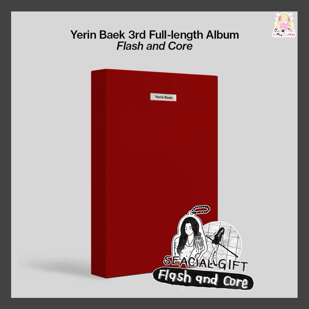 🛒✴︎/ PRE - อัลบั้ม Yerin Baek [Flash and Core] 3rd Full-length Album 𓂃𓈒𓏸 แบคเยริน