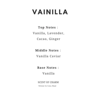 VAINILLA 🍂“วานิลลาอบอุ่น หวานนุ่ม ดูแพงและมั่นใจ” || SCENT OF CHARM || - ขนาด 30ML-