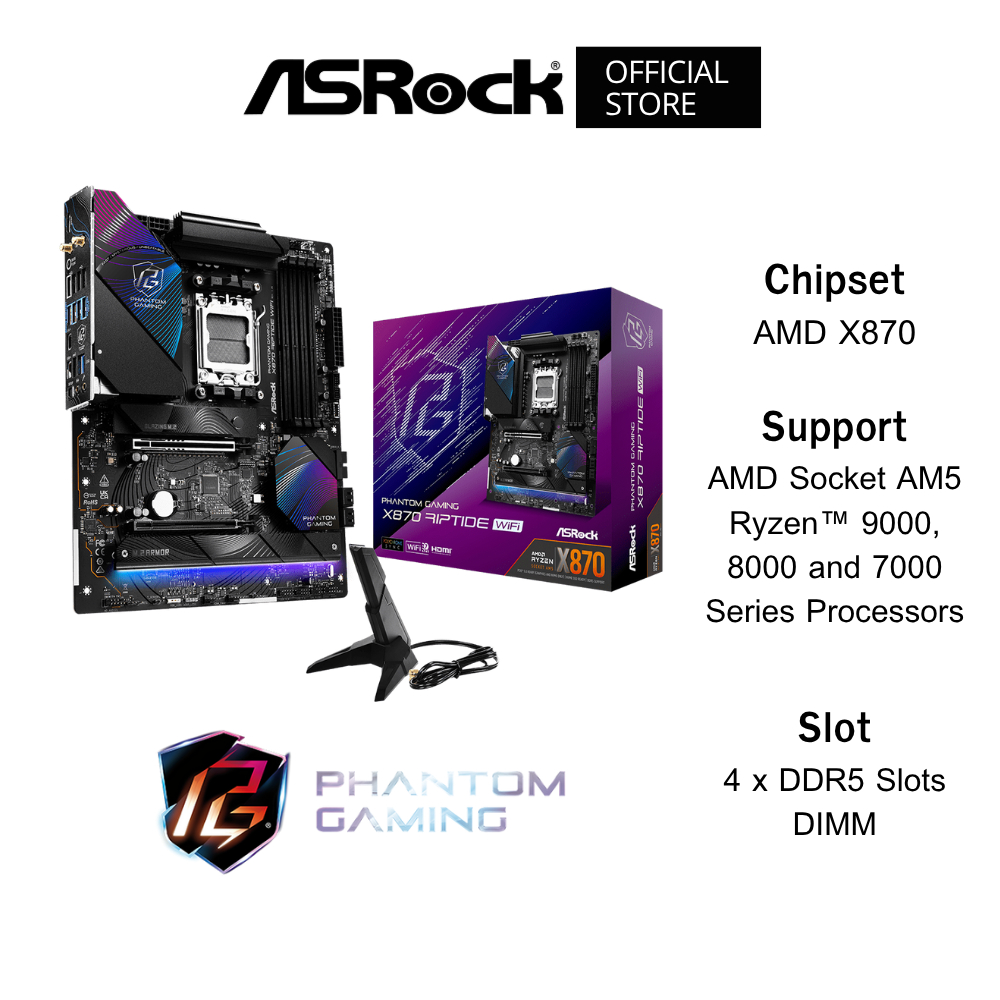 ASROCK X870 Riptide Phantom Gaming WiFi Mainboard (เมนบอร์ด) ATX DDR5 AMD Socket AM5 Ryzen™ 7000-900