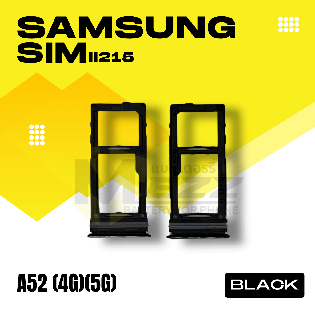 SIM TRAY ถาดซิม สำหรับ ซัมซุง SAMSUNG A52(4G)(5G)