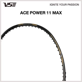 VS ไม้แบดมินตัน รุ่น ACE POWER 11 MAX แถมกริปคละสี+เอ็น+ซอง *ขึ้นเอ็น กรุณากดที่ตัวเลือกขึ้นเอ็นเท่านั้น*