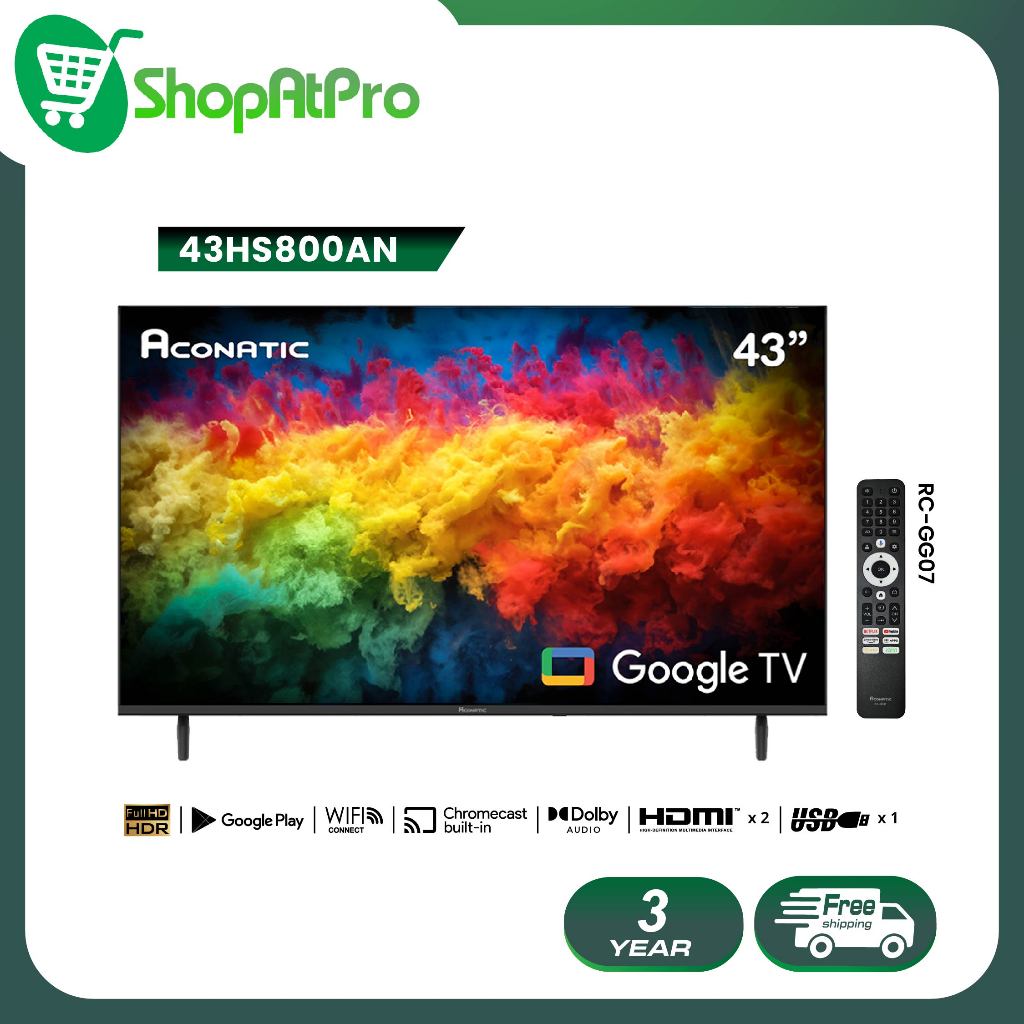 Aconatic ทีวี 43 นิ้ว FHD Google TV รุ่น 43HS800AN Netflix&Youtube,Wifi,Voice Search(รับประกัน 3 ปี)