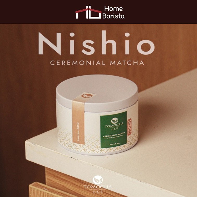 Home Barista TOMOCHA 100% “Ceremonial Nishio " Matcha Powder (ผงมัทฉะเกรดพิธีการ )