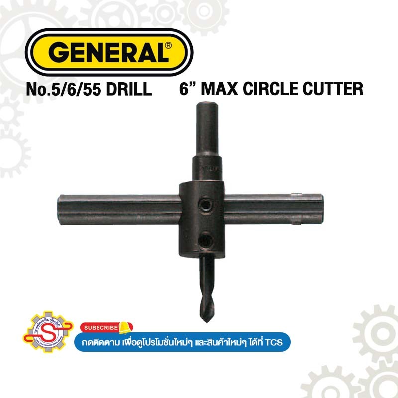 GENERAL 6" MAX CIRCLE CUTTER No.5/6/55 DRILL