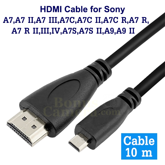 สาย HDMI 10m ต่อ Sony A7,A7 II,A7 III,A7C,A7C II,A7C R,A7 R,A7 R II,III,IV,A7S,A7S II,A9,A9 II เข้า 