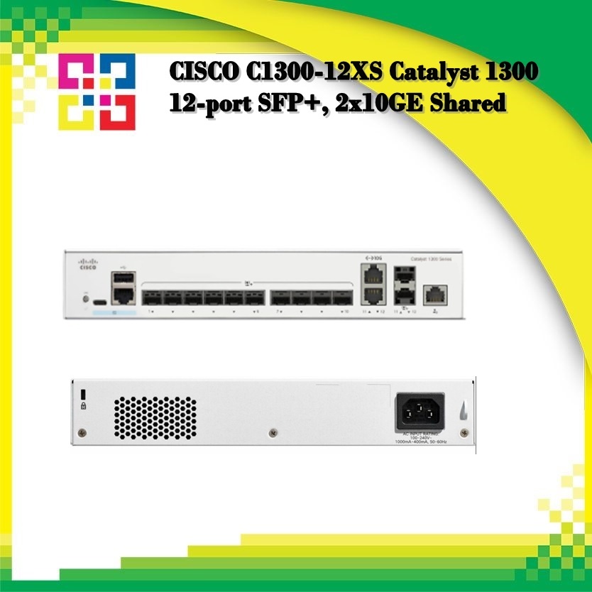 CISCO C1300-12XS Catalyst 1300 12-port SFP+, 2x10GE Shared