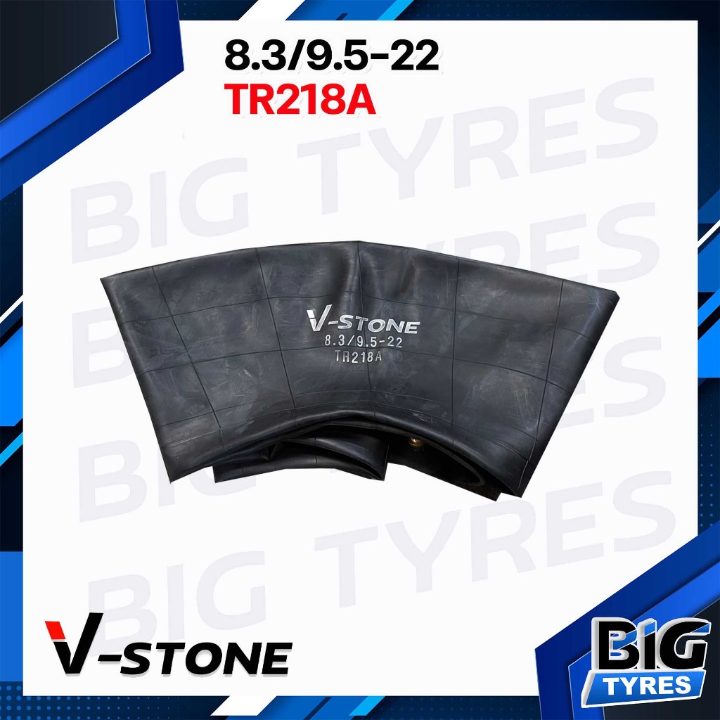 ยางในรถไถ 8.3/9.5-22 TR218A ยี่ห้อ V-STONE (จุ๊ปสั้น) มาตรฐานประเทศเกาหลี