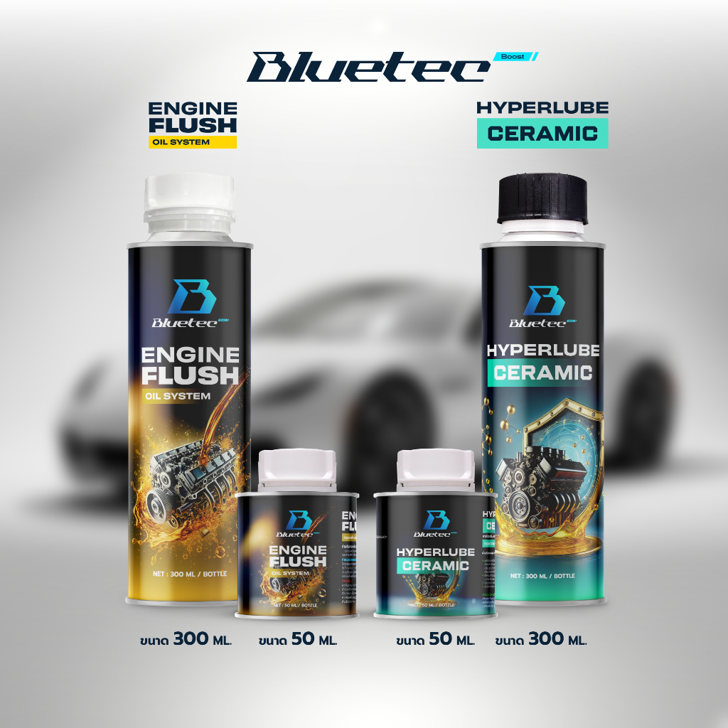 Bluetecboost Hyperlube  & FLUSH สารเคลือบเครื่องยนต์ & ฟรัชชิ่ง CERAMIC , FLUSH ENGINE ล้าง&เคลือบป้องกันเครื่องยนต์