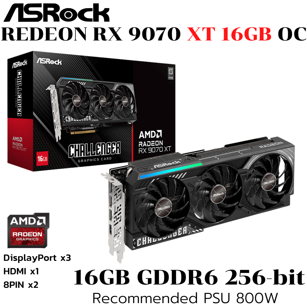 VGA (การ์ดแสดงผล) ASROCK AMD RADEON RX 9070 XT CHALLENGER 16GB - 16GB GDDR6 (RX9070XT CL 16G)