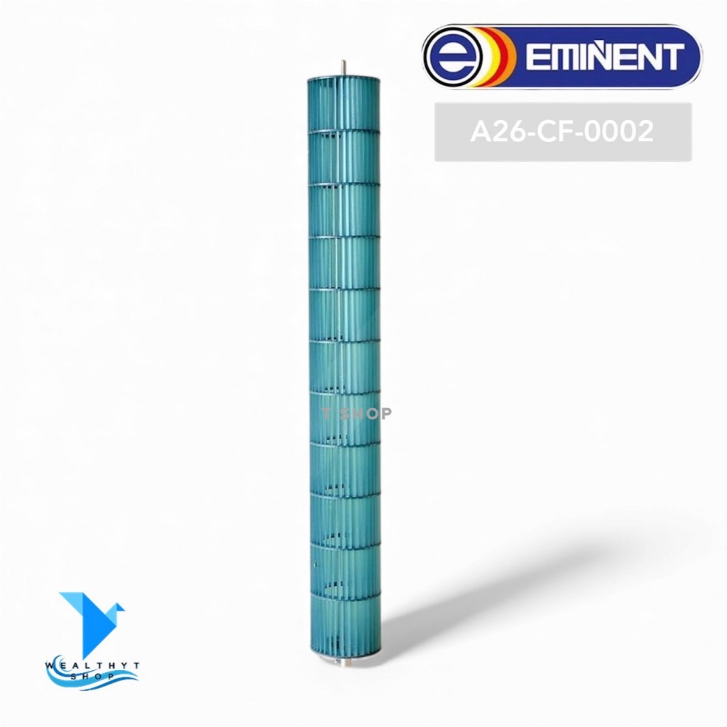 A26-CF-0002 ใบพัดลมคอยล์เย็น Eminent Air ใบพัดลมโพรงกระรอก โบเวอร์แอร์ อิมิเน้นท์ รุ่น WLG18