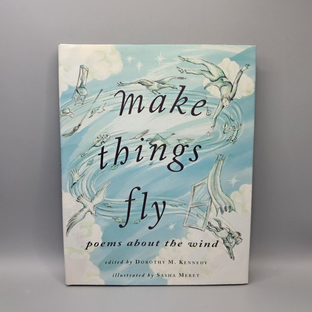 #มือสอง : Make Things Fly: Poems About The Wind by Dorothy M. Kennedy : Sasha Meret(นิทานปกแข็ง)