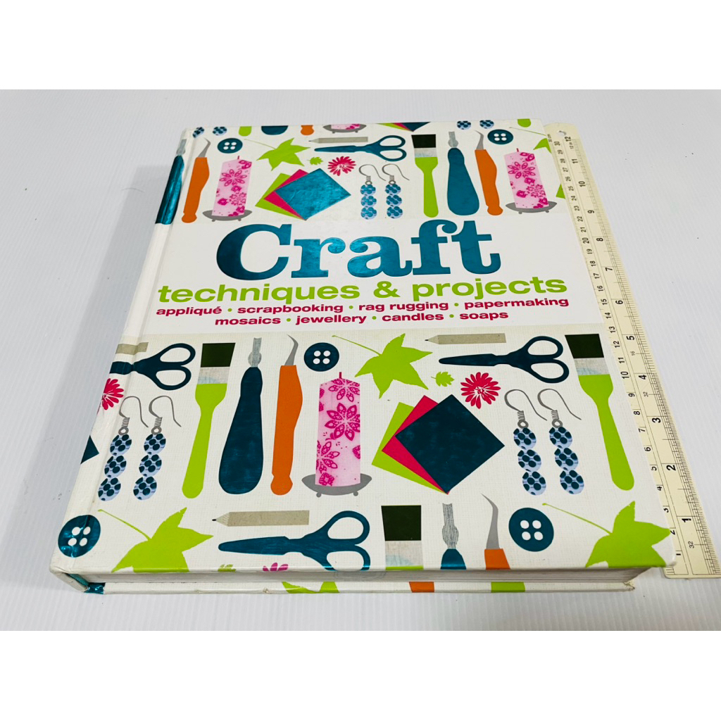 มือสอง ตำหนิตราปั๊มหลังปก ปกแข็ง หนา หนังสือ Craft Techniques & Projects 260 บาท ปกติ 1,134 บาท