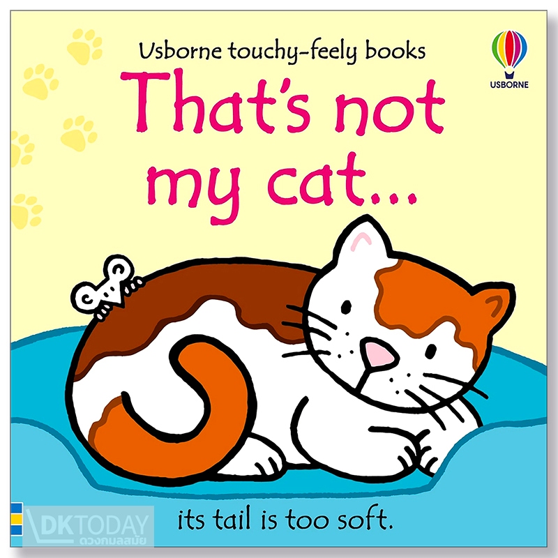 DKTODAY หนังสือ USBORNE THAT'S NOT MY CAT (AGE 3+ MONTHS)