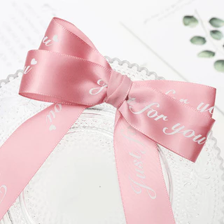 ริบบิ้นผ้าซาติน ริบบิ้นสกรีนอักษร ขนาด 2.5 cm ยาว 29 เมตร พิมพ์ลาย JUST FOR YOU สําหรับตกแต่งงานแต่งงาน วันวาเลนไทน์