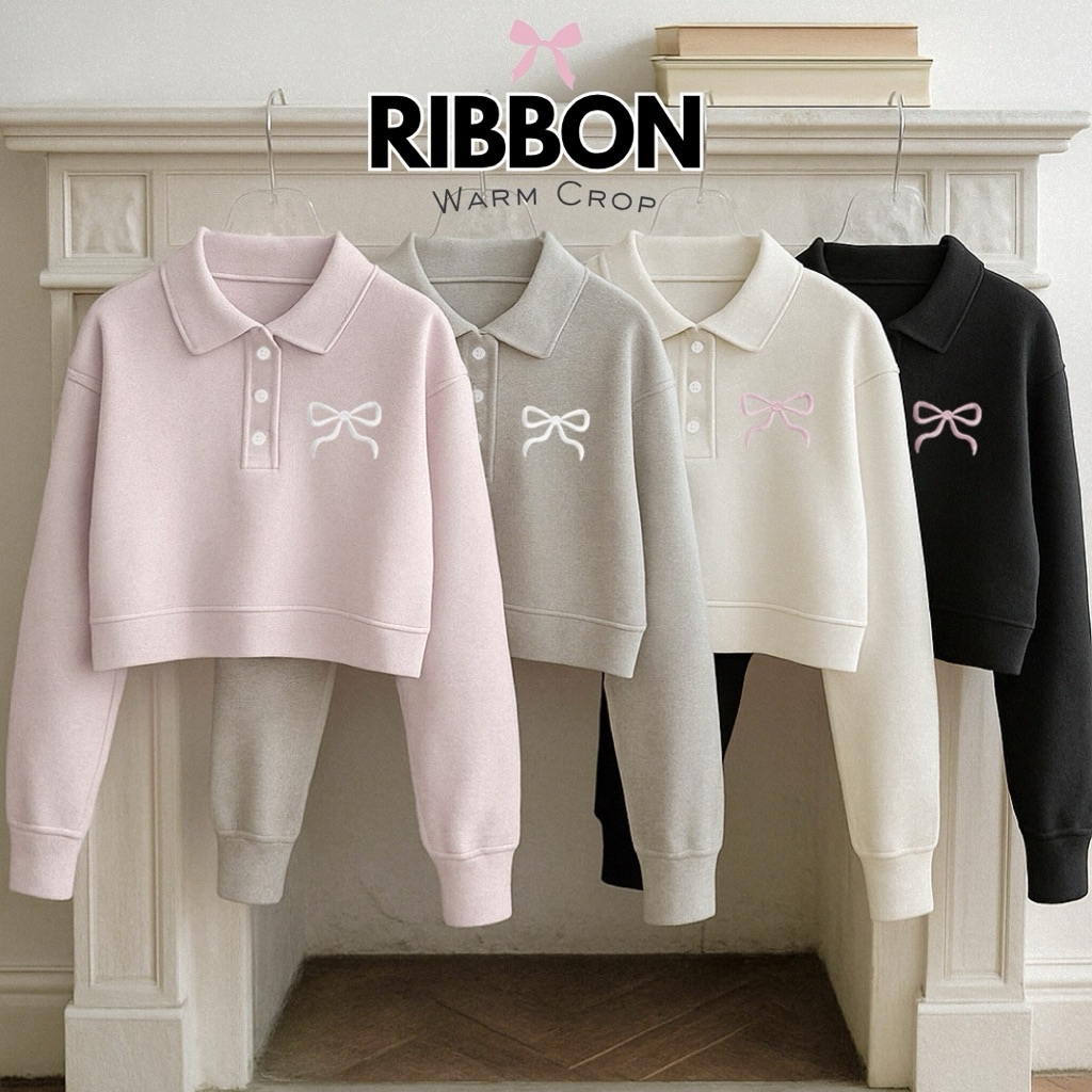 🎀 RIBBON WARM CROP ตระกร้าใหญ่ - เสื้อวอร์มครอปปักโบว์สุดคิ้วท์